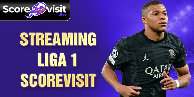 streaming Liga 1 Scorevisit