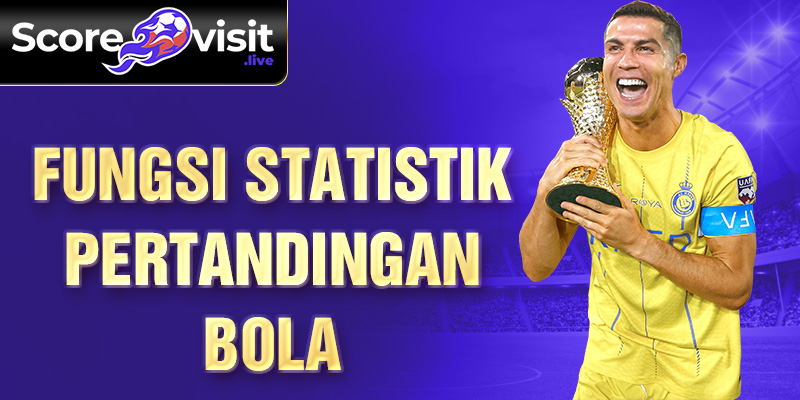 fungsi statistik pertandingan bola